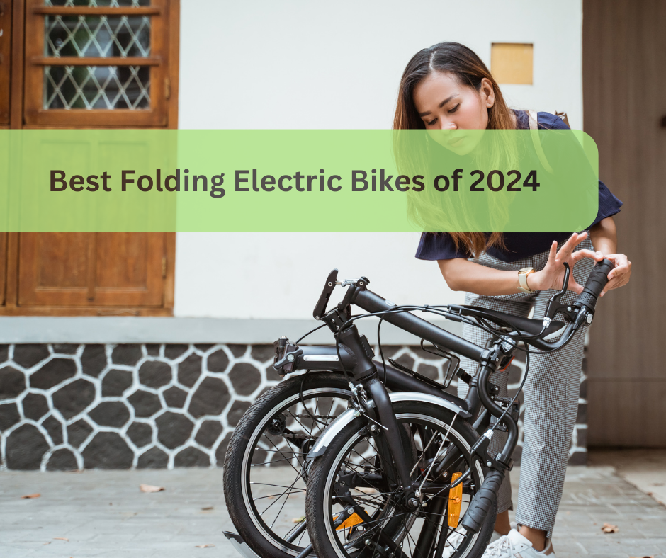 Best Folding Electric Bikes