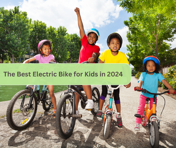 Best Electric Bike for Kids 2024